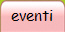 eventi